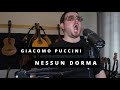 Nessun Dorma (from Puccini's Turandot)