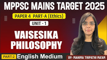 Vaisesika Philosophy - II | MPPSC Mains | Paper 4 Part A | Unit - 1 | Genius Academy