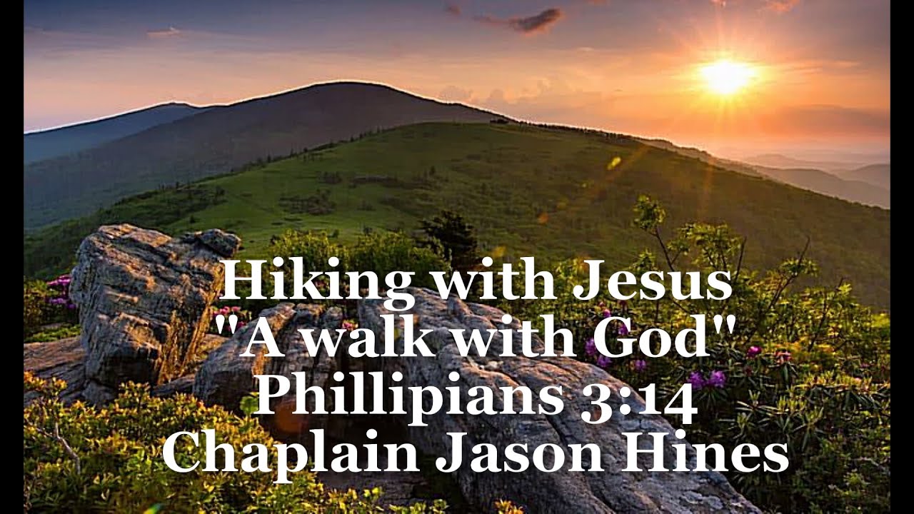 Hiking with Jesus "A Walk with God" YouTube