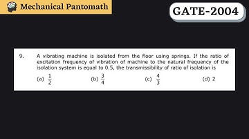 Q-9 | GATE Mechanical-2004 Solved Paper | GATE Mechanical Previous Year Question Solution