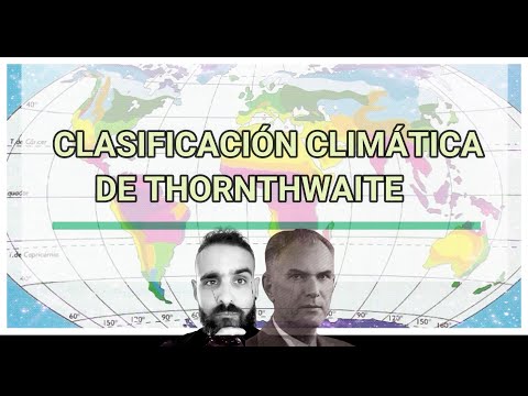 Video: ¿Qué es el sistema de clasificación climática de Thornthwaite?
