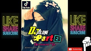 Dj Alone Part 2 Nungguin Ya