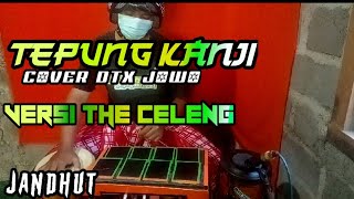 Download Lagu TEPUNG KANJI mirip the celeng cover dtx jowo MP3