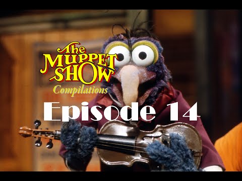 The Muppet Show Compilations - Episode 14: The Great Gonzo's Acts
