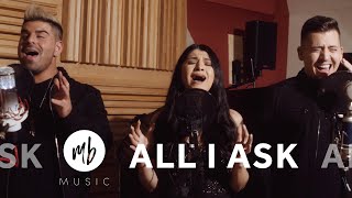 All I Ask (LIVE!) - Matt Bloyd, Mia Mor, Aaron Encinas