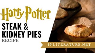 You can find the printable recipe on food in literature:
http://inliterature.net/food-in-literature/2016/10/steak-kidney-pie-harry-potter.html
also f...