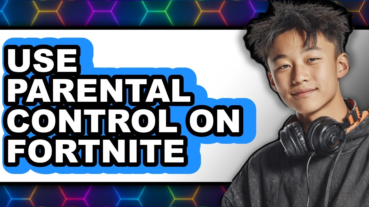 How to Use Parental Control on Fortnite (easy Method) - YouTube