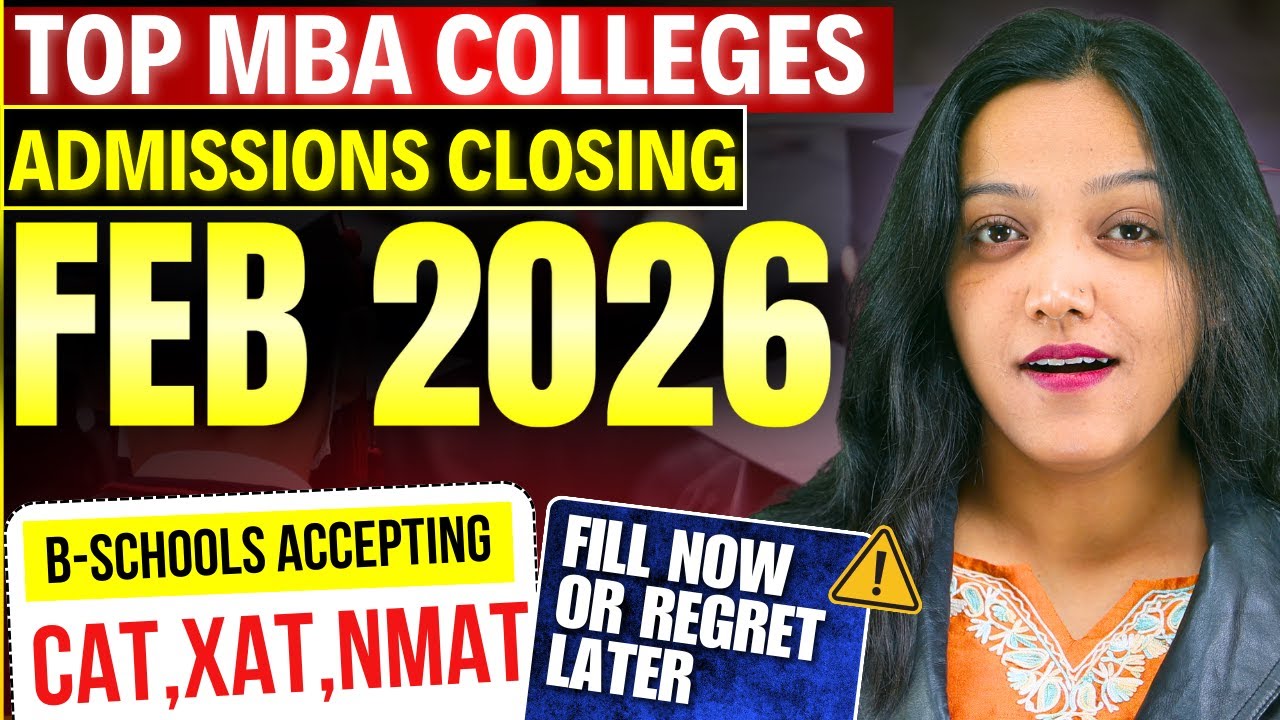 MBA colleges admission closing in Feburary | MBA Colleges taking admission through CAT,XAT,CMAT 