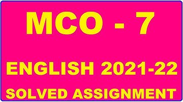 MCO 7 Solved Assignment 2021-22 in ENGLISH,  Whatsapp For Pdf  9992290905.