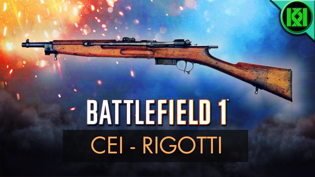 Battlefield 1: Cei Rigotti Review (Weapon Guide) | BF1 Weapons + Guns | Cei  Rigotti Gameplay - YouTube