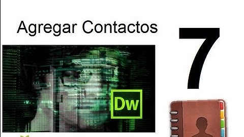 video 7- Taller Dreamweaver, php y Mysql Creación de una Agenda - Agregar un Contacto