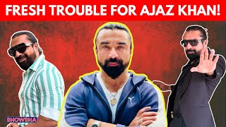 After House Arrest Backlash, Ajaz Khan Switches Off Phone, Goes ...