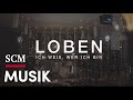 Ich Weiß, Wer Ich Bin (Who You Say I Am - Hillsong) von LOBEN