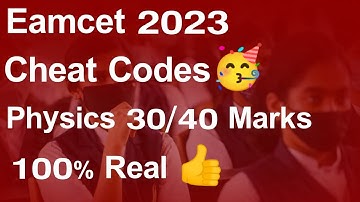 eamcet 2023 cheat codes physics 30/40 marks 100% working🥳#eamcetcheatcodes #eamcetphysics #eapcet