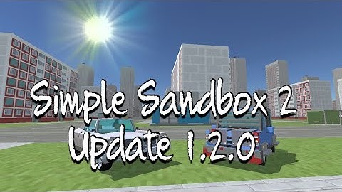 Simple Sandbox 2 update | version 1.2.0