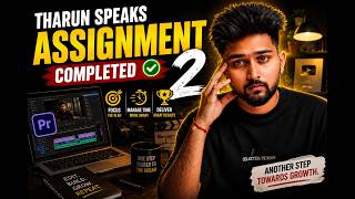 Not Just a Video Editing course By Tharun! Assignment 2. ‪