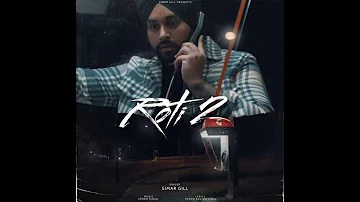 Roti 2 • Simar Gill ft Urban Singh • Masla Sara Roti Da • New Punjabi Song 2023 • Latest Punjabi