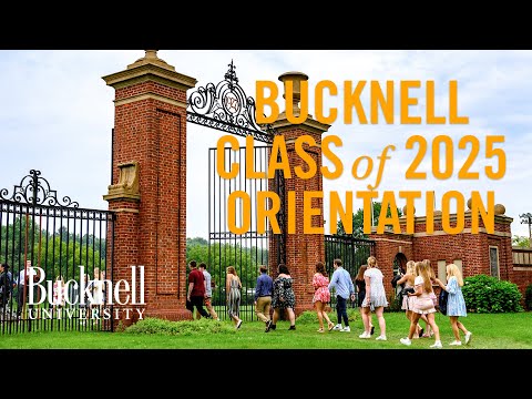 For Bucknell's Class of 2025, the Journey Begins at New Student Orientation