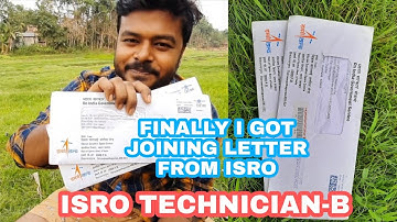 Finally I got my joining letter from ISRO || ISRO Technician B || ISRO Technician B joining letter