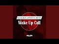 Wake Up Call (Edit)