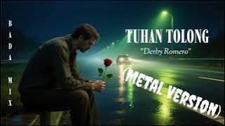 Tuhan Tolong - Derby Romero | METAL Version