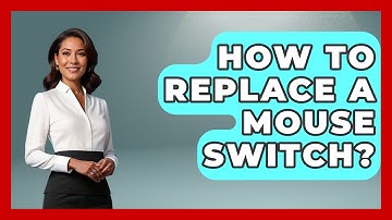 How To Replace A Mouse Switch? - The Hardware Hub