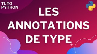 Python Les Annotations De Type