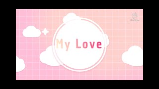 My Love | Kebahagiaanku