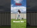 #izna #Mamma Mia #dance #踊ってみた