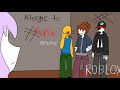I’m allergic to people meme (blood warning/flash??) ROBLOX animation