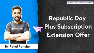 Republic Day Plus Subscription Extension Offer | Foundation & NTSE | Rahul Pancholi