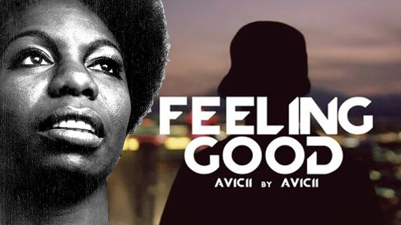 My feeling good. Avicii feeling good. Avicii_feeling good «Single» [2015]. Feeling good Remastered Nina Simone. Avicii feeling good обои.