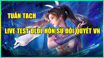 Một Chiếc Live Bất Ổn - Tuấn Tạch Live Stream Đấu La Đại Lục Hồn Sư Đối Quyết