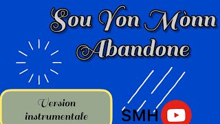 Miniatura de "Sou yon mòn abandone [ version Instrumentale]"