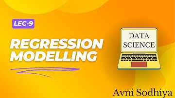 #9: REGRESSION MODELLING