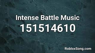 Intense Battle Music Roblox ID - Music Code