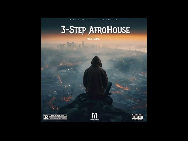 Matz Muziq 3-Step AfroHouse Mixtape | Dlala Thukzin | Heavy K | Morda | Funky Qla |  Ulele | Konzi class=