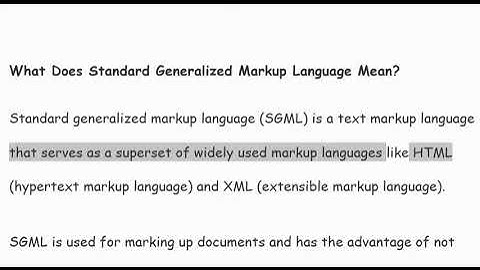 What does Standard Generalized Markup Language?