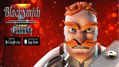 BlackSmith HIT Android Gameplay (HD)