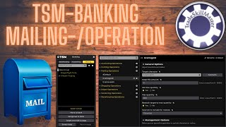 WoW-Goldmaking-Retail | TSM Banking-Mailing & Mailing Operation erklärt | Deutsch