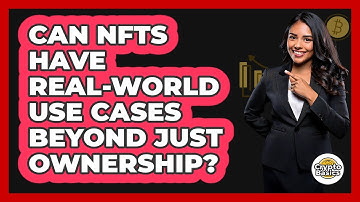 Can NFTs Have Real-world Use Cases Beyond Just Ownership? - CryptoBasics360.com