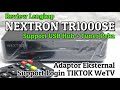 Review nextron tr1000se chipset sunplus tuner peka cocok untuk daerah sulit sinyal terbaikkah