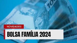 BOLSA FAMÍLIA 2024: como vai funcionar AUXÍLIO BRASIL em 2024? Quem vai receber?