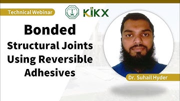 Webinar: BONDED STRUCTURAL JOINTS USING REVERSIBLE ADHESIVES
