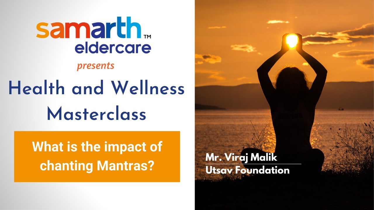 What is the impact of Chanting Mantras | Mr. Viraj Malik | Utsav Foundation