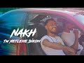 Nakh  tw netlehe bikom official music