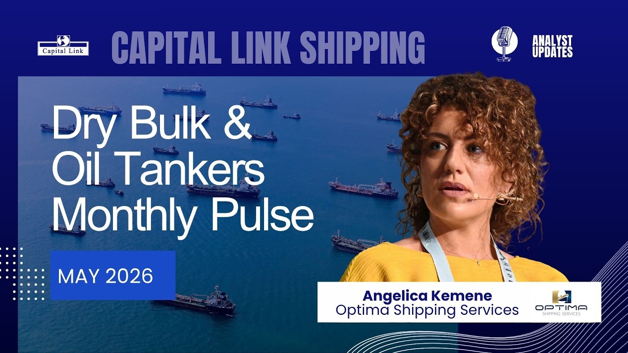 Dry Bulk & Oil Tankers Monthly Pulse with Optima Shipping Services - May 2026
