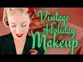 Vintage Holiday Makeup