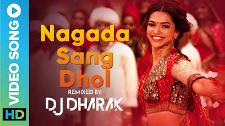 Nagada Sang Dhol Remix | DJ Dharak | Deepika Padukone | Ranveer | Shreya Ghoshal | Eros Now Music Resimi