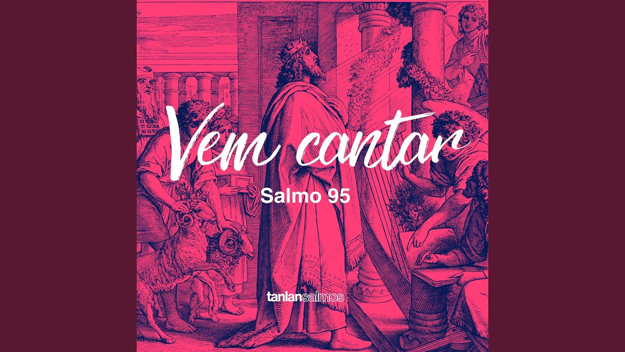 Vem Cantar - Salmo 95 bekijken op YouTube Vem Cantar - Salmo 95 bekijken op YouTube